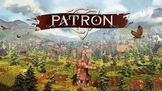 Patron Gameplay #4  - No Commentary 1080p [PC]