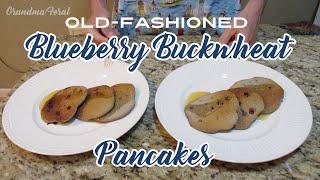 Old-Fashioned Blueberry Buckwheat Pancakes Recipe