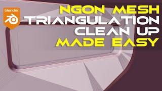 NGON mesh TRIANGULATION clean up made easy - Blender tutorial