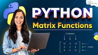 NumPy Matrix Functions in Python: Complete Tutorial