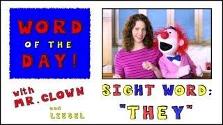 Mr. Clown's Word of the Day: Sight Word "They"