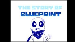 The Story of Blueprint (Undertale Comic dub)