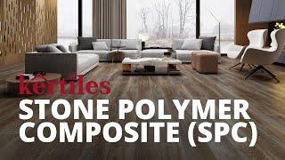 Stone Polymer Composite Flooring (SPC)