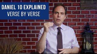 Daniel 10 Explained Verse by Verse, Spiritual Warfare and the Prince of Persia