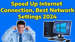 How To Speed Up Any Internet Connection On Windows 11/10 (2024)