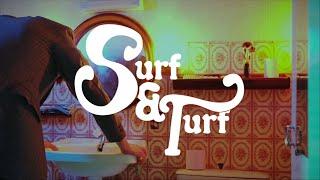 Surf & Turf - Three Hours Later (Official Music Video)