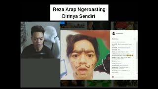 Reza Arap Ngeroasting Dirinya Sendiri