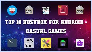 Top 10 Busybox For Android Android Games