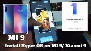 Install Hyper OS on Xiaomi MI 9 (23-9-28)