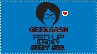 PSY "Gentleman" Parody - Fed Up Angry Geeky Girl!