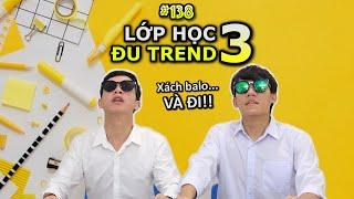 [VINE # 138] Lớp Học Đu Trend 3 | Tổng Hợp Các Trend | Ping Lê