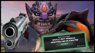 Dota 2 But Normal Abilities Are Ultimates