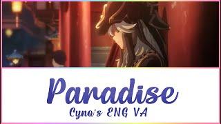 Genshin Impact | Cyno's ENG VA - Paradise | w/Lyrics