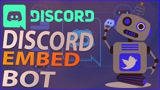 КАК СДЕЛАТЬ EMBED MESSAGE В DISCORD | Embed bot by sanich