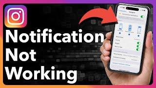 How To Fix Instagram Notifications Not Working On iPhone