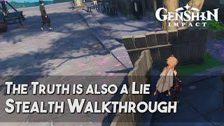 [Genshin Impact] The Truth is Also a Lie | Stealth Walkthrough [Ayato Story Quest]