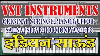 vst instrumnts free plugings | Indian vst Instruments Sitar\Guitor\hormoniyam\Basuri\banjo\etc
