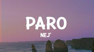 NEJ' - Paro (Lyrics)