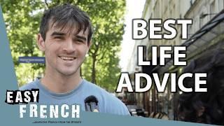 What's the Best Advice You've Been Given? | Easy French 233