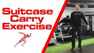 Suitcase Carry Exercise