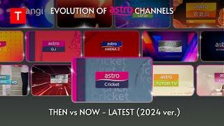 Evolution of Astro Channels - Then vs Now (Latest; 2024 version)