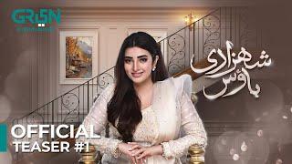 Shehzadi House  Teaser 1 | Nawal Saeed, Omer Shahzad | Starting From 30th September On Green TV