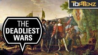 10 of History’s Deadliest Wars