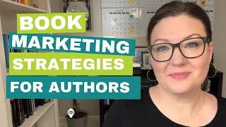 12 Book Marketing Strategies for Authors