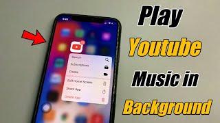 How to play Youtube Music in background in iPhoneiOS 14 - 13 (Screen Off + While Using other Apps)