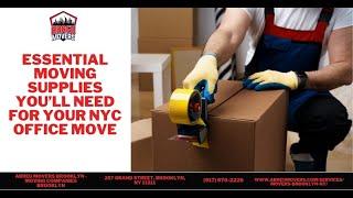 Essential Moving Supplies You’ll Need for Your NYC Office Move | Abreu Movers Brooklyn