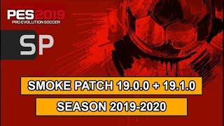 PES 2019 | Smoke Patch 19.0 AIO + 19.1.0 Season 2019/20