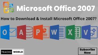 How to Download & Install Microsoft Office 2007? || Teach2world