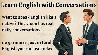 1 Hour of Real English Conversations From Daily Life || Graded Reader || Learn to Speak Naturally️