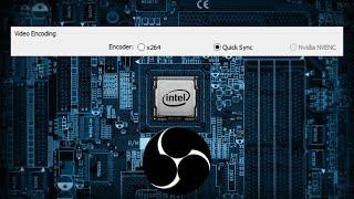Best OBS QuickSync Encoder Recording Settings