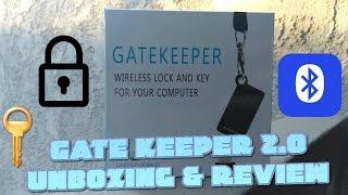 Gate Keeper 2.0 Review