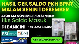 HASIL CEK SALDO BANTUAN PKH BPNT FIKS SALDO MASUK KKS  MALAM INI 1 DESEMBER DI BANK² INI