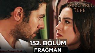 Rüzgarlı Tepe 152. Bölüm Fragmanı | 16 Kasım Cumartesi @RuzgarliTepe