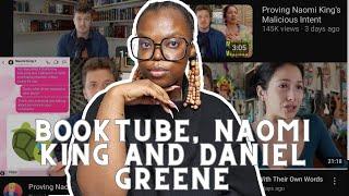 booktubers got it wrong: the Naomi King & Daniel Greene situation and dangers of reactive culture