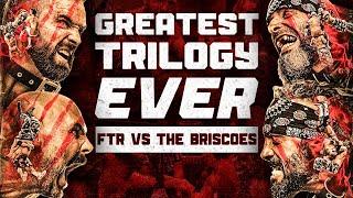 FTR vs THE BRISCOES: Greatest Trilogy Ever - Complete Rivalry Documentary