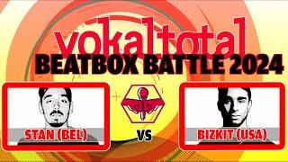 Stan (BEL) vs. Bizkit (USA) | vokal.total.beatboxbattle 2024