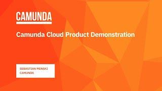 Live Demo of Camunda Cloud