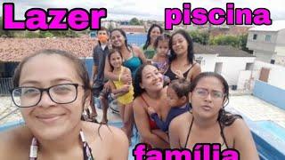 DOIS DIA COMIGO MINHA FAMÍLIA NA PISCINA/oxente luh