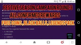 Festive Season Campaign Round 3 All Free Rewards - Free Coins, Black Balls | PES2020