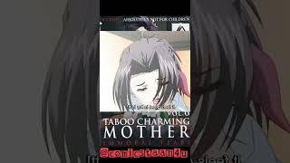 Taboo Hentai | Part 1 | Charming mother #shorts #anime