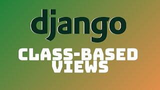 Introduction To Class Based Views In Django - ListView