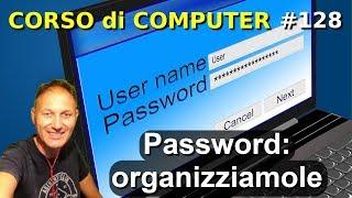 # 128 Come gestire le password  | Daniele Castelletti | AssMaggiolina corso di computer