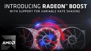 Radeon™ Boost with Variable Rate Shading: Change the Way You Game