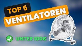 Bester Ventilator auf Amazon  Top 5 Ventilatoren Vergleich