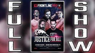 FRONTLINE PRO presents "JUSTICE FOR ALL" Full Show