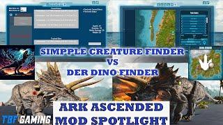 Simple Creature Finder vs Der Dino Finder! | ASA Mod Spotlight Series